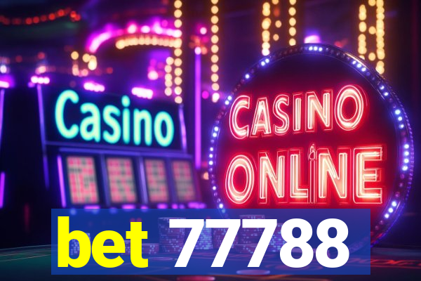 bet 77788